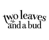 Two Leaves and a Bud